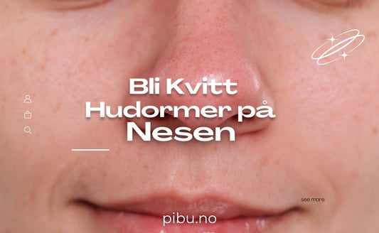 Bli Kvitt Hudormer på Nesen