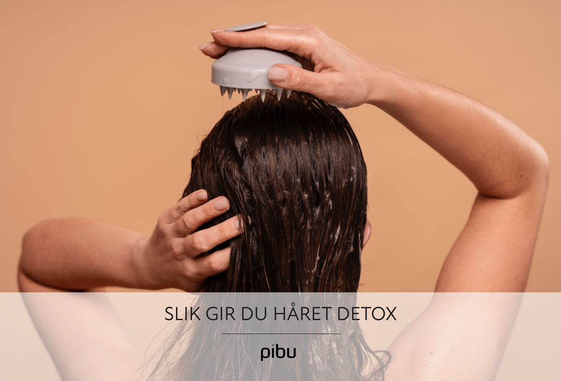 Slik gjør du detox for håret – steg for steg guide til sunnere hår