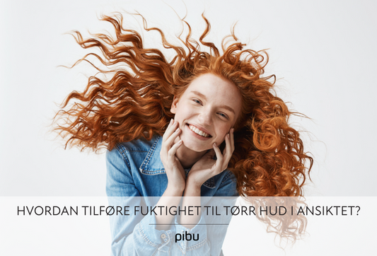Hvordan tilføre fuktighet til tørr hud i ansiktet på rett måte – en komplett guide