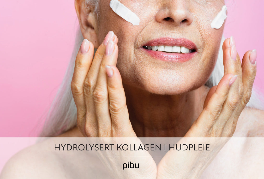 Hydrolysert kollagen i hudpleie: hvordan det kan forbedre huden din