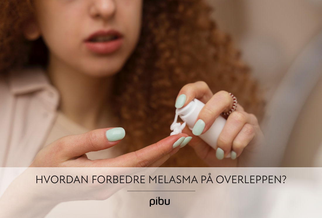 Hvordan forbedre melasma på overleppen - årsaker, behandling og hva som faktisk hjelper