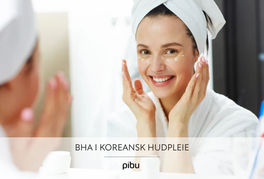 BHA i koreansk hudpleie