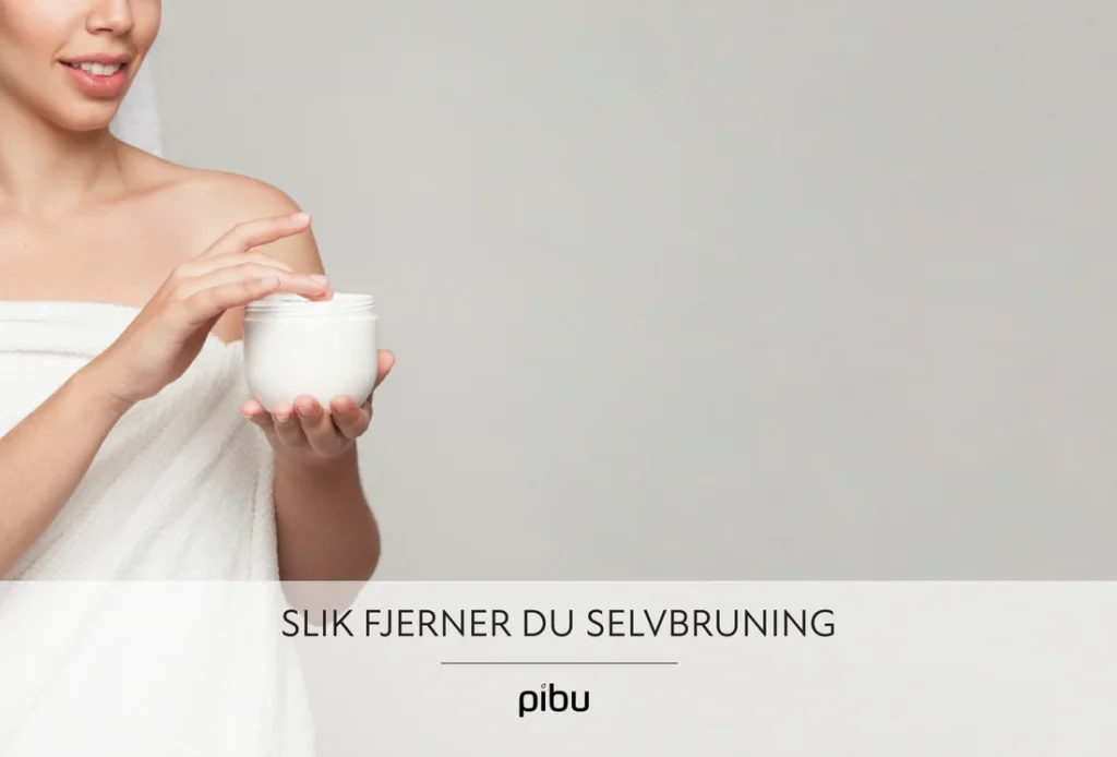 Slik fjerner du selvbruning